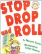 Stop, drop, and roll