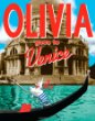 Olivia goes to Venice