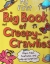 My First Big Book of Creepy Crawlies
