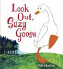 Look out, Suzy Goose