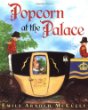 Popcorn at the palace