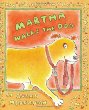 Martha walks the dog