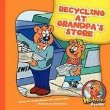 Recycling at Grandpa's store