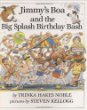 Jimmy's boa and the big splash birthday bash