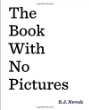 The book with no pictures