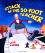 Attack of the 50-foot teacher