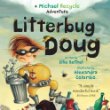 Litterbug Doug