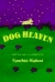 Dog Heaven : a novel