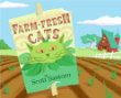 Farm-fresh cats