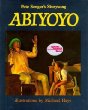 Abiyoyo : based on a South African lullaby and folk story