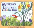 Minerva Louise and the colorful eggs