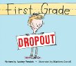 First grade dropout