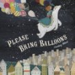 Please bring balloons