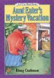 Aunt Eater's mystery vacation