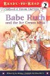 Babe Ruth and the ice cream mess