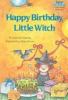 Happy birthday, Little Witch