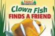 Clown fish finds a friend
