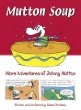 Mutton soup : more adventures of Johnny Mutton
