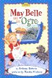 May Belle and the ogre