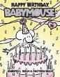 [Babymouse]. 18, Happy birthday, Babymouse /
