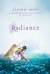 Radiance : a novel