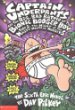Captain Underpants and the big, bad battle of the Bionic Booger Boy : the sixth epic novel. Part 1, The night of the nasty nostril nuggets /