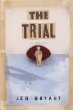 The trial