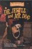 Dr. Jekyll and Mr. Dog