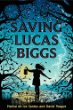 Saving Lucas Biggs