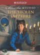 The stolen sapphire : a Samantha mystery