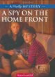 A spy on the home front : a Molly mystery