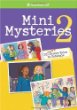 Mini mysteries 2 : 20 more tricky tales to untangle