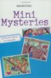 Mini mysteries : 20 tricky tales to untangle