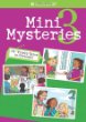 Mini mysteries 3 : 20 more tricky tales to untangle