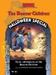 The Boxcar Children Halloween special : three adventures of the Boxcar Children
