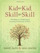 Kid by kid, skill by skill : teaching in a professional learning community at work