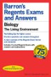 Barron's regents exams and answers; Biology the Living Environment