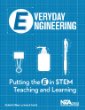 Everyday engineering : putting the E in STEM teaching and learning