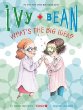 Ivy + Bean what's the big idea