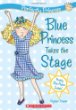 Blue Princess takes the stage