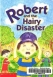Robert and the hairy disaster by Barbara Seuling / illustrated by Paul Brewer