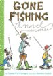 Gone fishing : a novel in verse