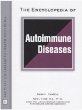 The encyclopedia of autoimmune diseases