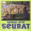Sunday With Seurat