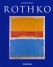 Mark Rothko, 1903-1970 : pictures as drama