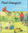 Paul Gauguin : a journey to Tahiti