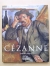 Paul Cézanne, 1839-1906 : pioneer of modernism