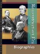 Reconstruction era. Biographies