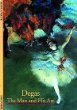 Degas : the man and his art