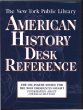 The New York Public Library American history desk reference